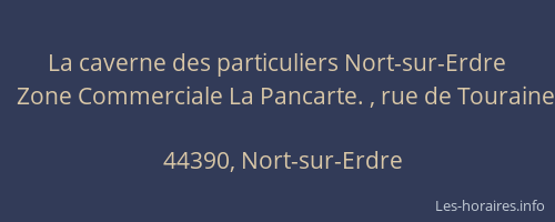 La caverne des particuliers Nort-sur-Erdre