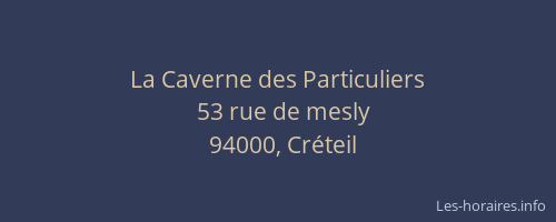 La Caverne des Particuliers