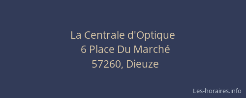 La Centrale d'Optique