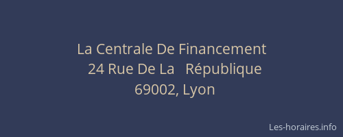 La Centrale De Financement