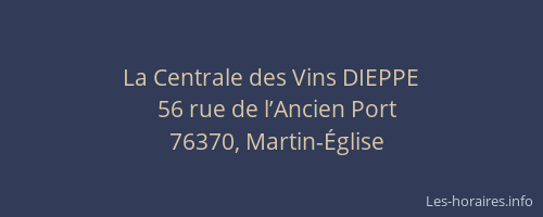 La Centrale des Vins DIEPPE