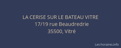 LA CERISE SUR LE BATEAU VITRE