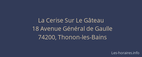 La Cerise Sur Le G&acirc;teau