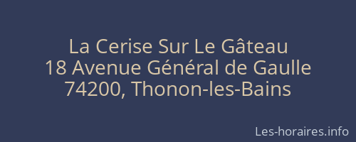 La Cerise Sur Le Gâteau
