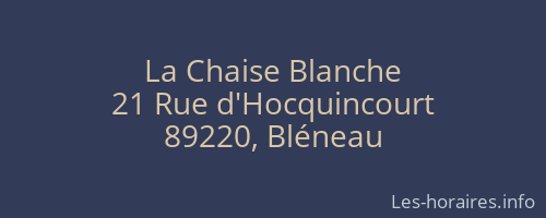 La Chaise Blanche