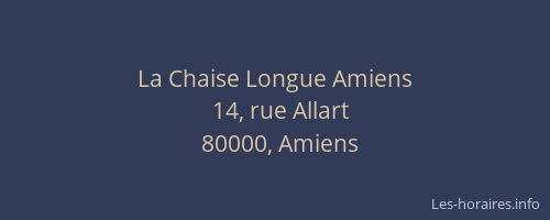 La Chaise Longue Amiens