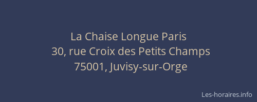 La Chaise Longue Paris