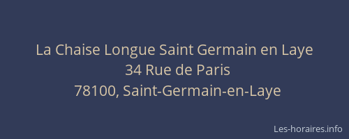 La Chaise Longue Saint Germain en Laye
