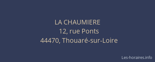 LA CHAUMIERE