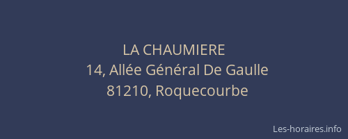 LA CHAUMIERE
