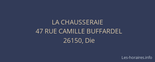 LA CHAUSSERAIE