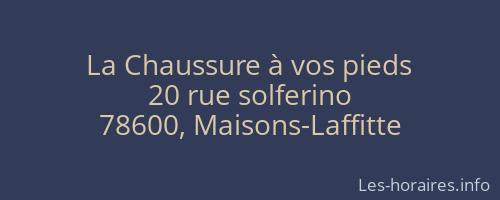 La Chaussure &agrave; vos pieds