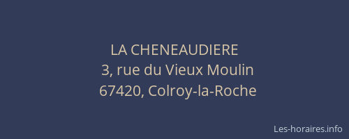LA CHENEAUDIERE