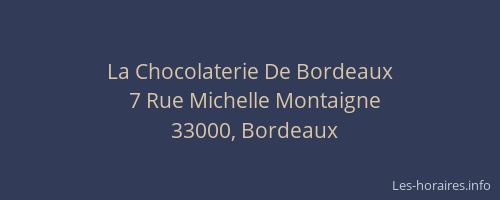 La Chocolaterie De Bordeaux