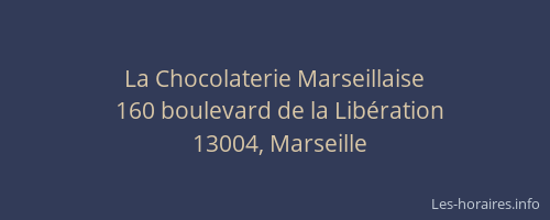 La Chocolaterie Marseillaise