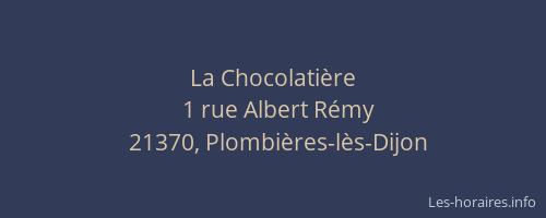 La Chocolati&egrave;re