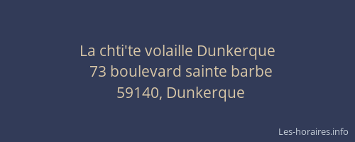 La chti'te volaille Dunkerque