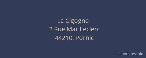 La Cigogne