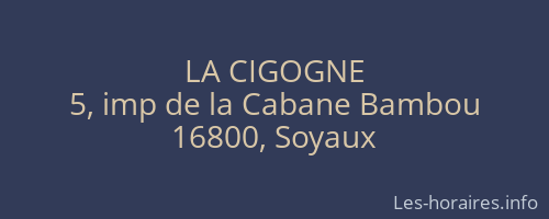 LA CIGOGNE