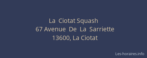 La  Ciotat Squash