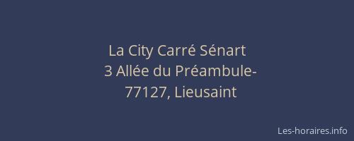 La City Carré Sénart