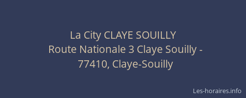 La City CLAYE SOUILLY