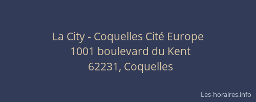 La City - Coquelles Cité Europe