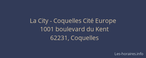 La City - Coquelles Cit&eacute; Europe