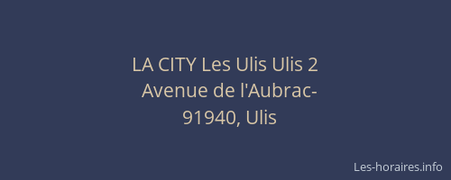 LA CITY Les Ulis Ulis 2