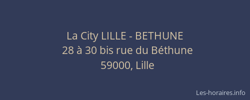 La City LILLE - BETHUNE