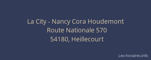 La City - Nancy Cora Houdemont