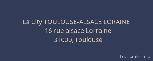 La City TOULOUSE-ALSACE LORAINE