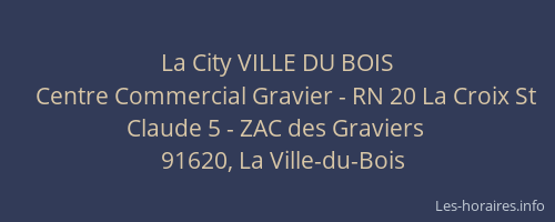 La City VILLE DU BOIS