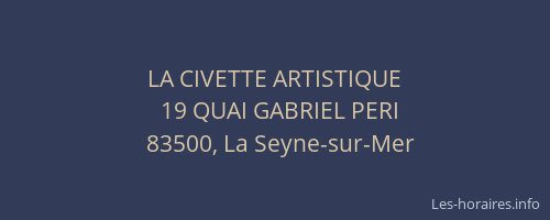 LA CIVETTE ARTISTIQUE