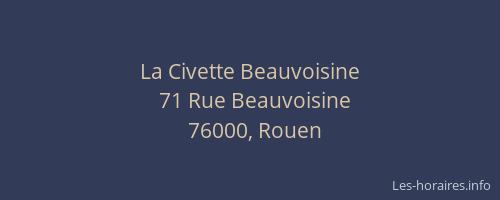 La Civette Beauvoisine
