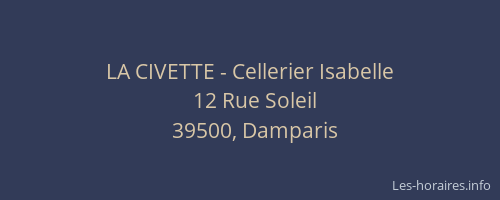 LA CIVETTE - Cellerier Isabelle