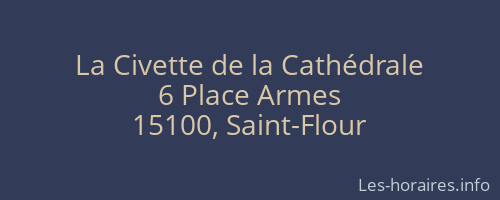 La Civette de la Cathédrale