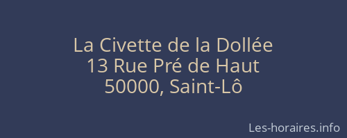 La Civette de la Dollée