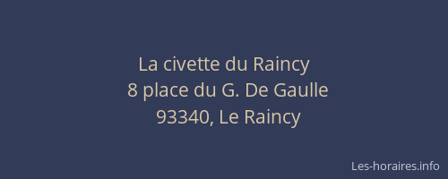 La civette du Raincy