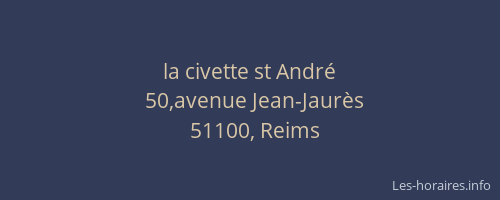 la civette st André