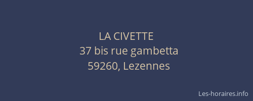 LA CIVETTE