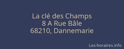 La clé des Champs