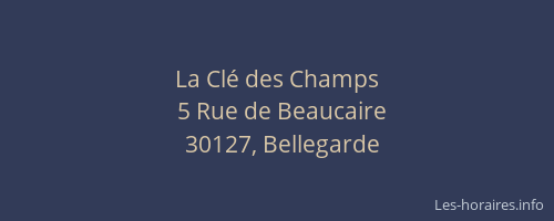 La Cl&eacute; des Champs