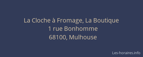 La Cloche à Fromage, La Boutique