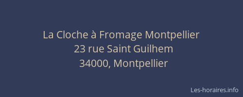 La Cloche à Fromage Montpellier