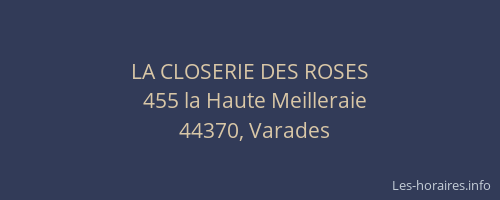 LA CLOSERIE DES ROSES