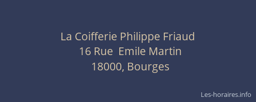 La Coifferie Philippe Friaud