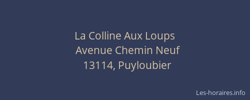 La Colline Aux Loups