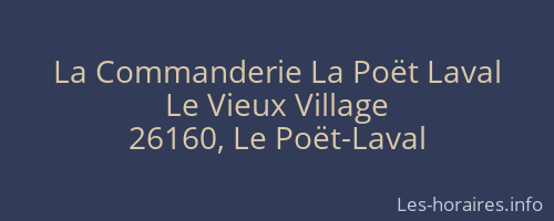 La Commanderie La Poët Laval