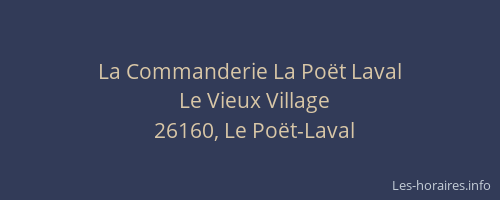 La Commanderie La Poët Laval